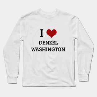 I Heart Denzel Washington Long Sleeve T-Shirt